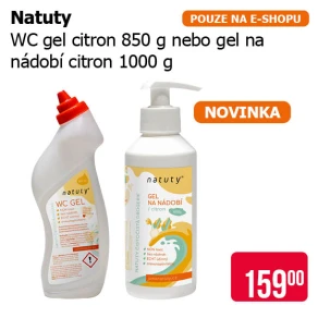 Natuty - WC gel citron 850g a Gel na nádobí 1000g