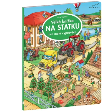 Velká knížka NA STATKU pro malé vypravěče