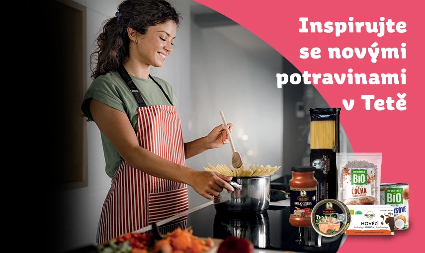 Rychlá a levná jídla z nových potravin v Tetě hlavní banner